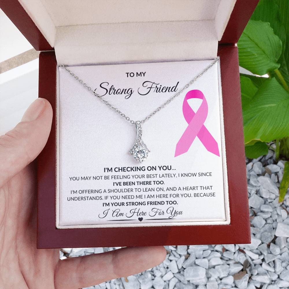 To My Strong Friend Pink Ribbon Checking On You Warrior Fighter Survivor Personalized Necklace Gift