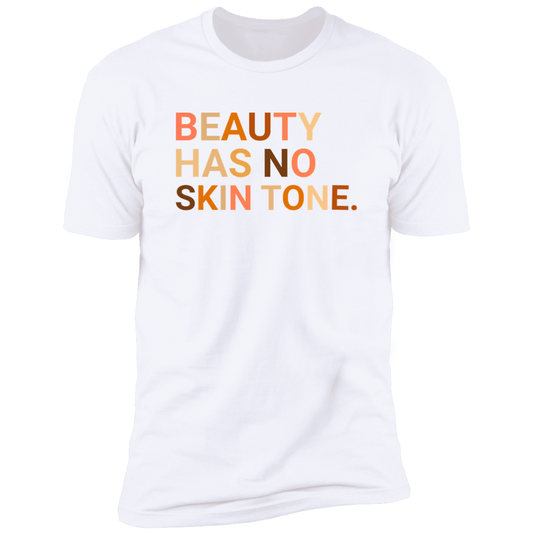 Beauty Has No Skin Tone Women's Premium Short Sleeve Tee