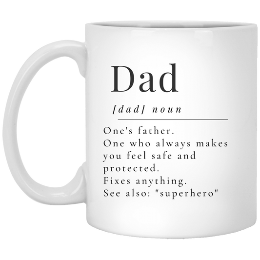 Dad Superhero Funny Definition Father's Day Personalized Gift 11 oz. White Mug