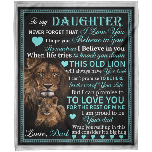 To My Daughter From Lion Dad Arctic Fleece 50x60 Personalized Blanket Birthday Christmas Graduation Gift