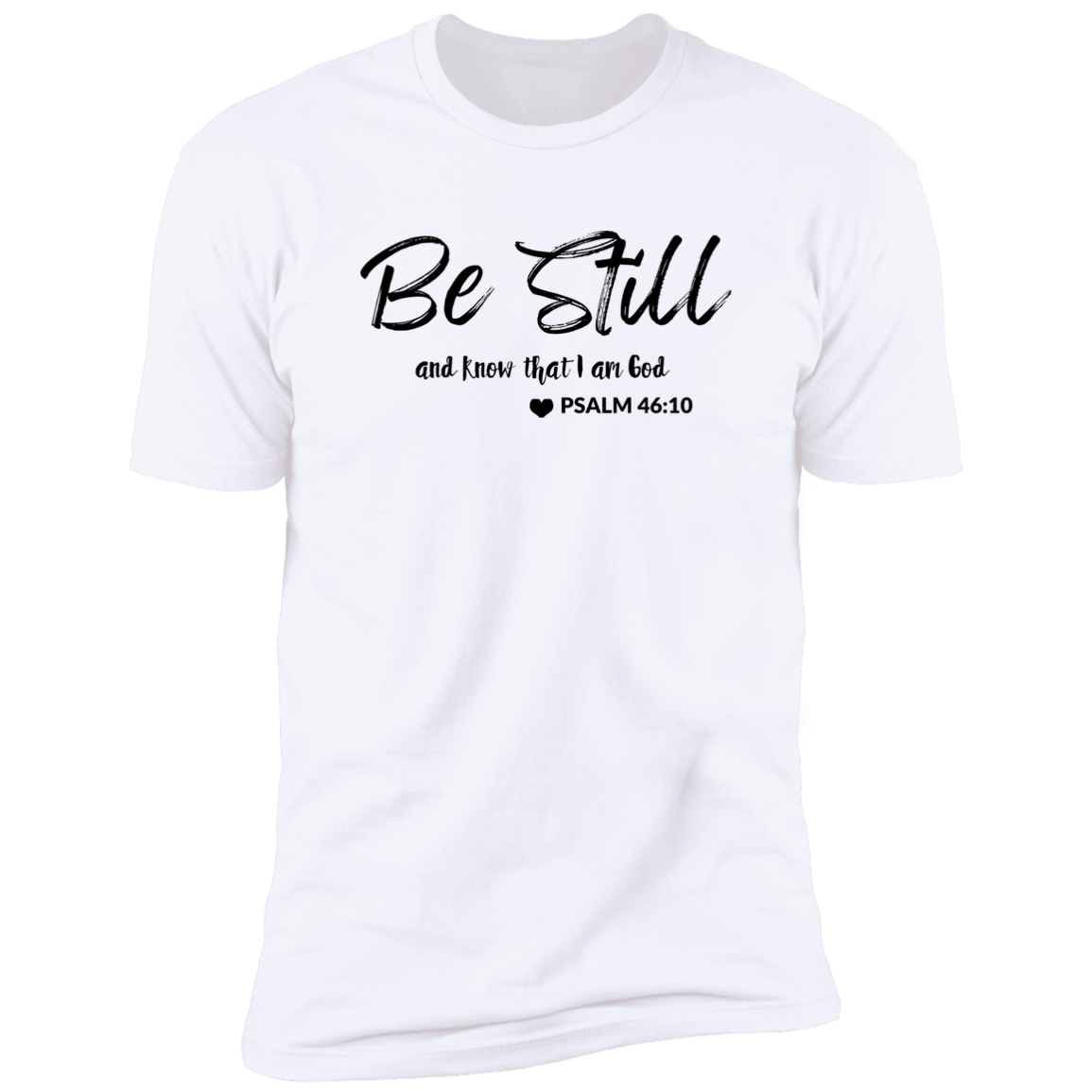 Be Still & Know Women's Premium Short Sleeve Tee Shirt