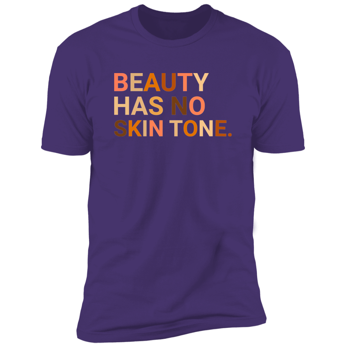 Beauty Has No Skin Tone Women's Premium Short Sleeve Tee