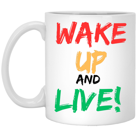 Reggae Island Vibes Rasta Wake Up And Live Daily Affirmation Self Love 11 oz. White Mug