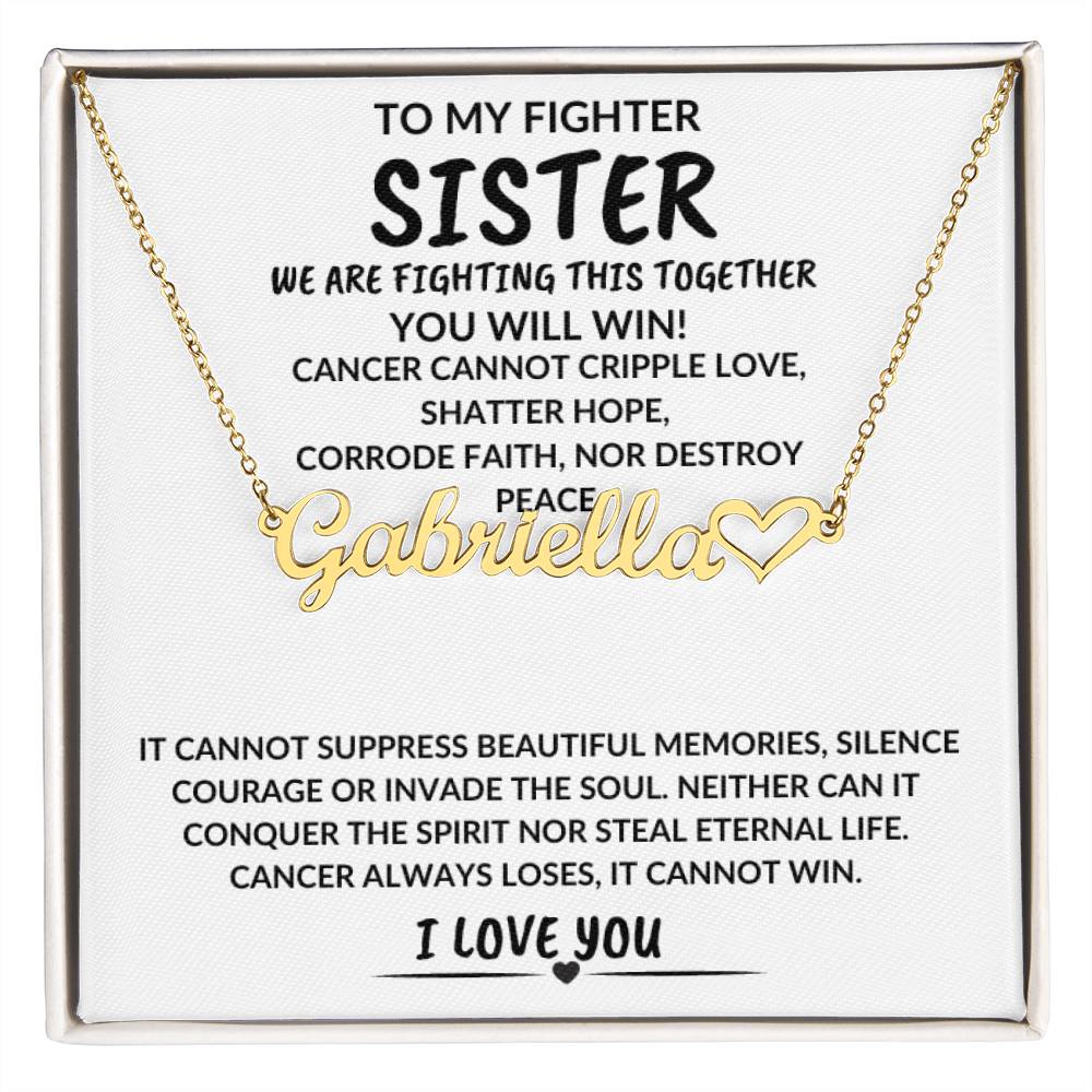 To My Fighter Sister Cancer Warrior Encouragement Necklace Gift - Add Name to Personalize