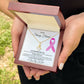 To My Strong Friend Pink Ribbon Checking On You Warrior Fighter Survivor Personalized Necklace Gift