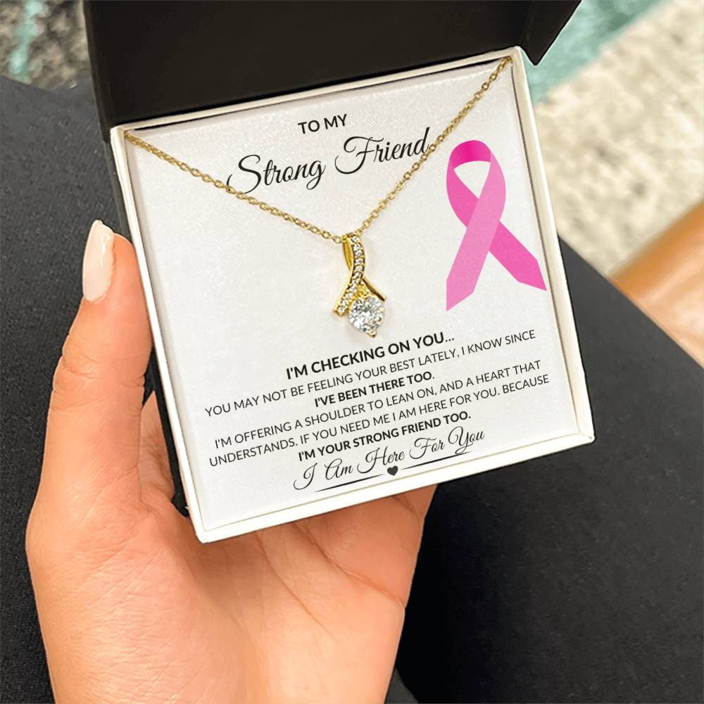 To My Strong Friend Pink Ribbon Checking On You Warrior Fighter Survivor Personalized Necklace Gift