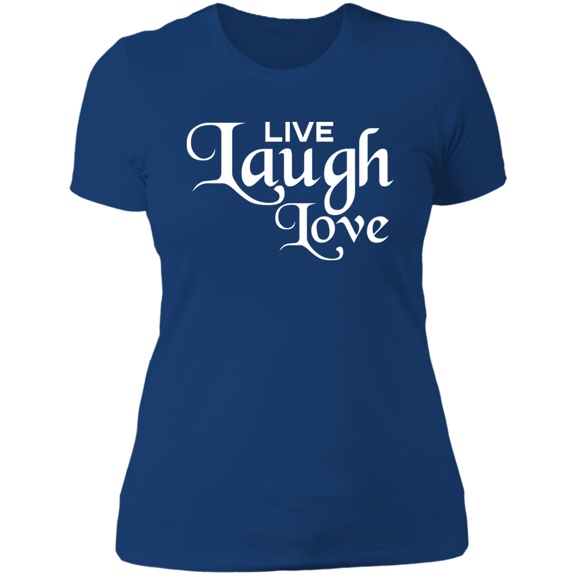 Women's Live Laugh Love Boyfriend T-Shirt