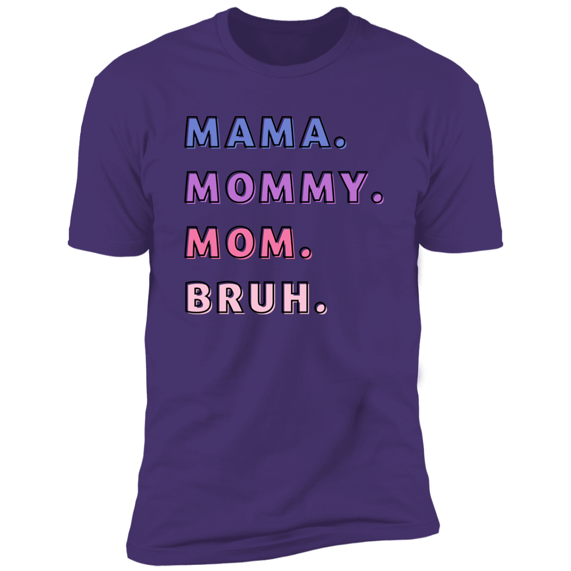 Mom Names Funny Mother's Day Birthday Personalized Premium Short Sleeve T-Shirt