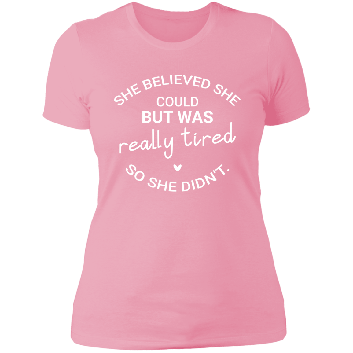 Women's She Was Really Tired Boyfriend T-Shirt