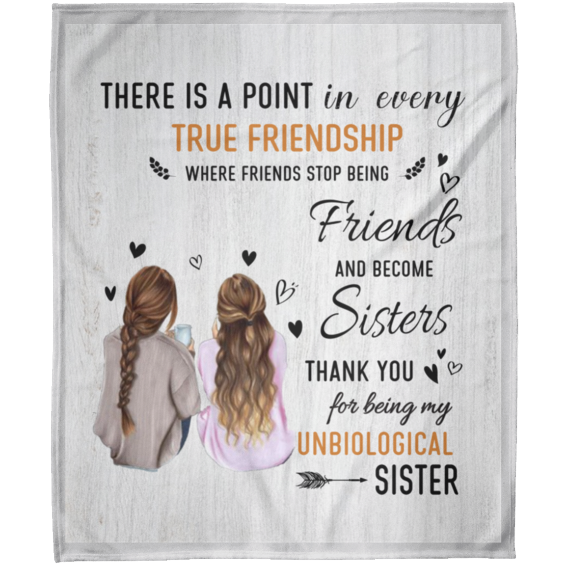 To My Un-biological Sister Friend Arctic Fleece Personalized Friend Blanket Gift 50x60