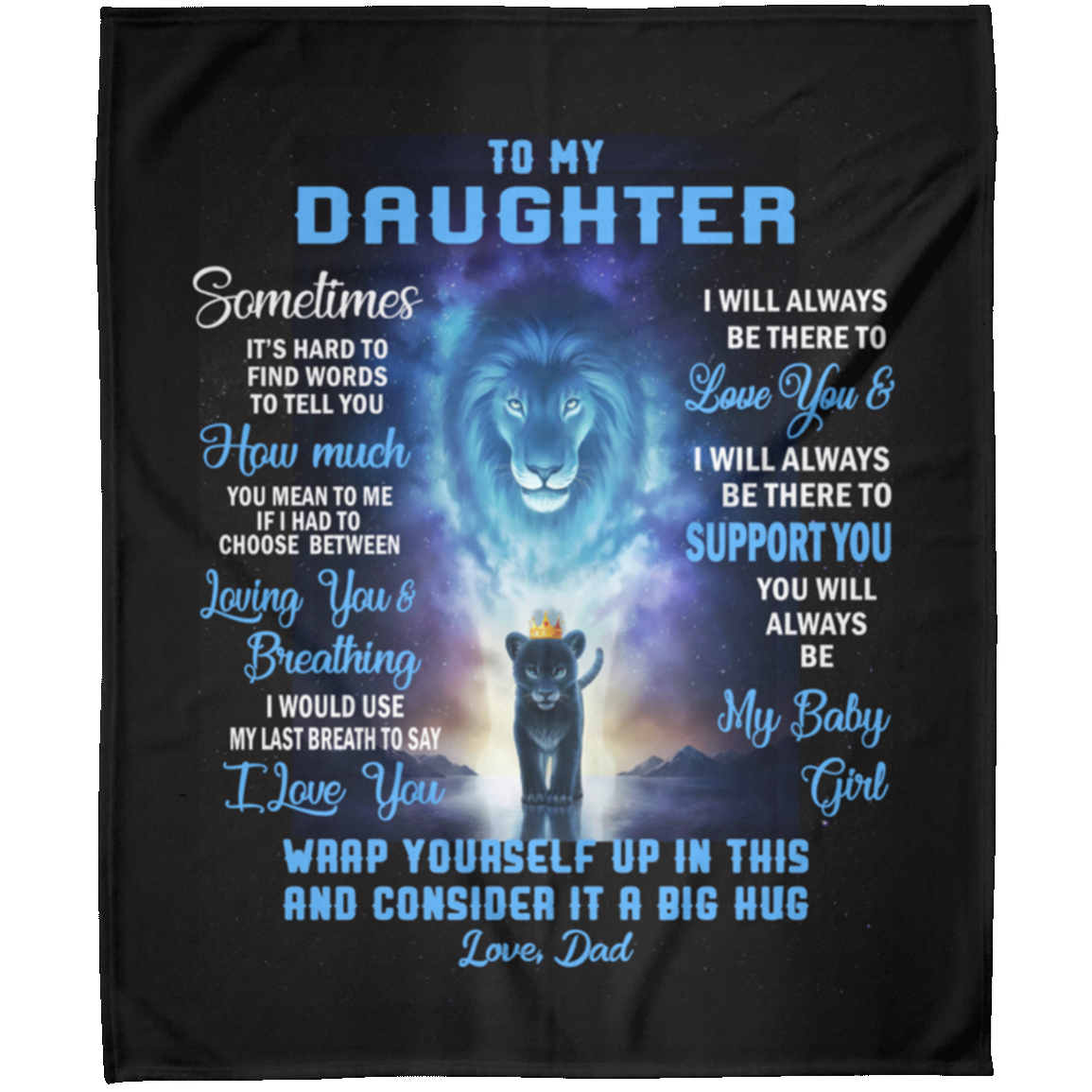 To My Daughter From Dad Always Here Lion Arctic Fleece Blanket 50x60