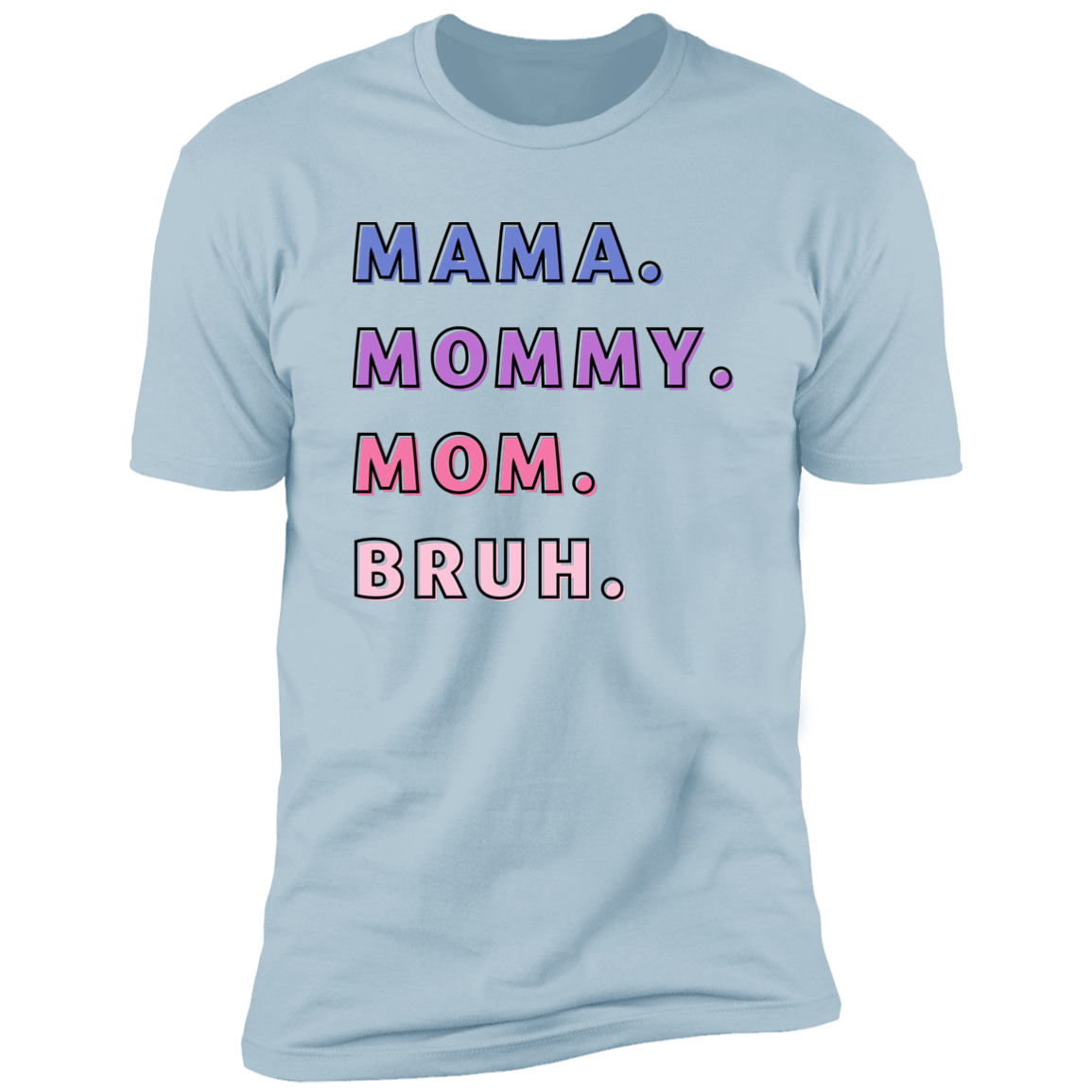 Mom Names Funny Mother's Day Birthday Personalized Premium Short Sleeve T-Shirt