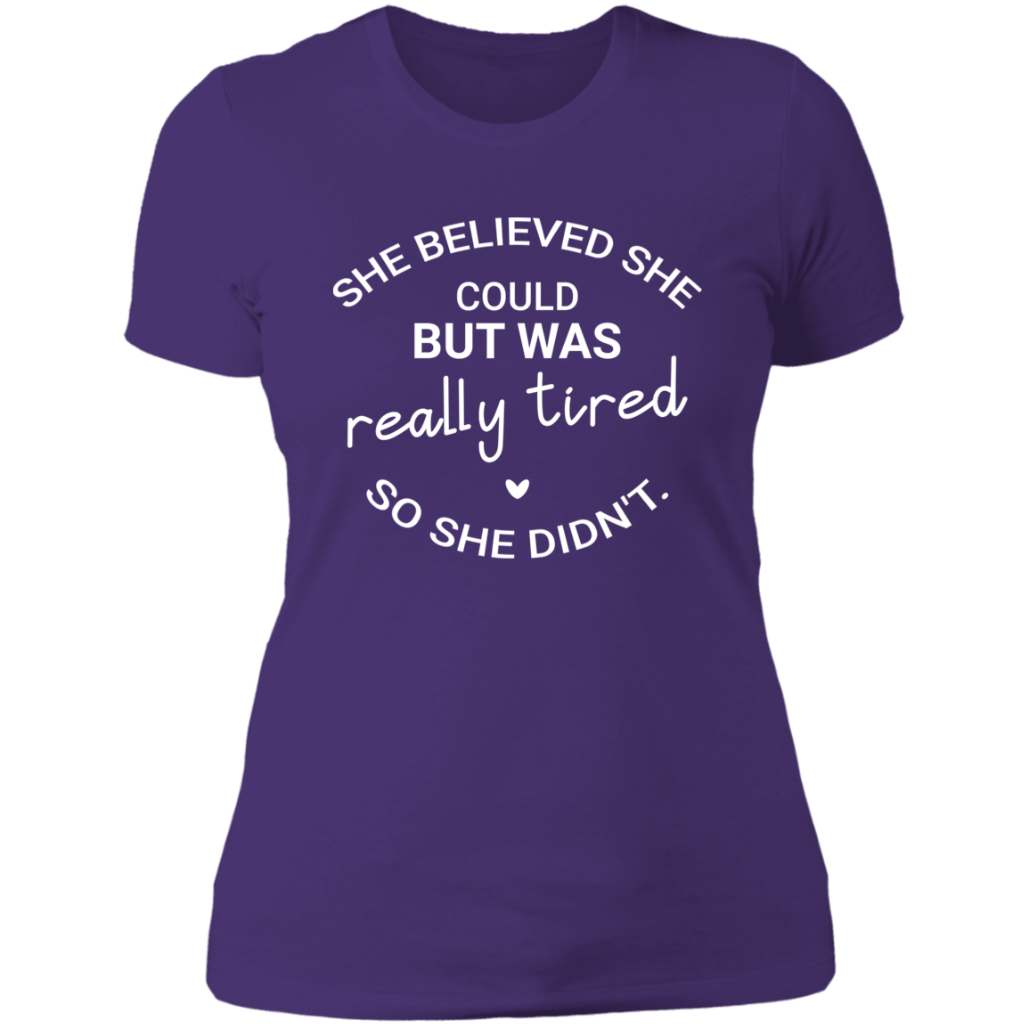 Women's She Was Really Tired Boyfriend T-Shirt