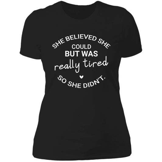 Women's She Was Really Tired Boyfriend T-Shirt