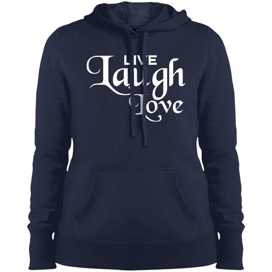 Women's Live Laugh Love Pullover Hooded Sweatshirt