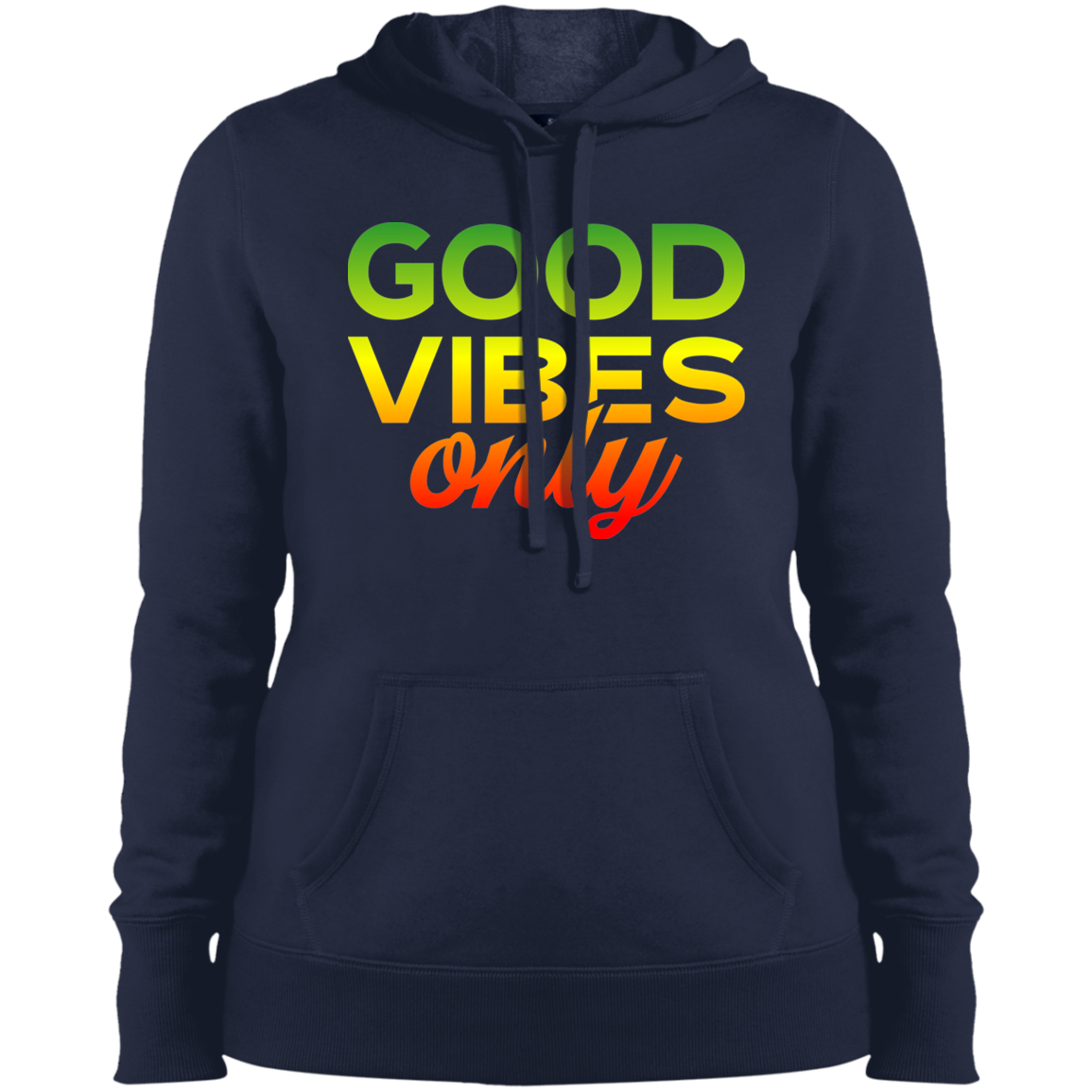 Women's Good Vibes Only Pullover Hooded Sweatshirt