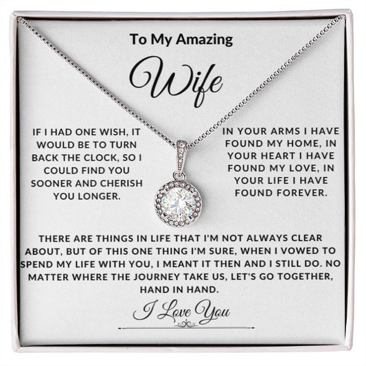 To My Amazing Wife I still Do Eternal Hope Necklace