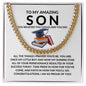 To My Amazing Son Congratulations Cuban Link Chain