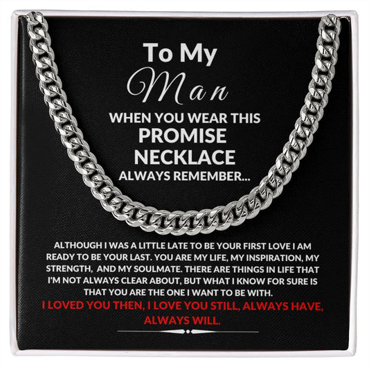 To My Man Always Remember Cuban Link Necklace
