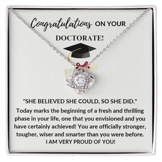 Congratulations on Your Doctorate She believed She Could Graduation Necklace Gift