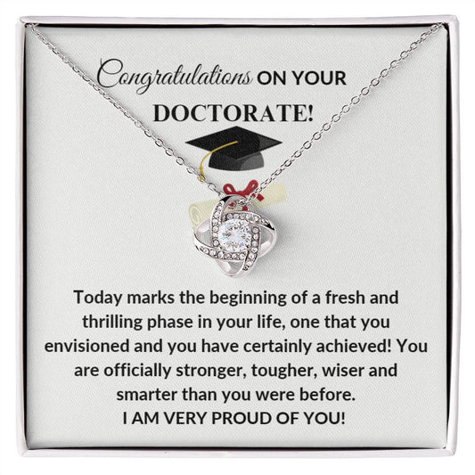 Congratulations on Your Doctorate I'm Proud Love Knot Necklace